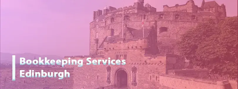 Bookkeeping Services Edinburgh