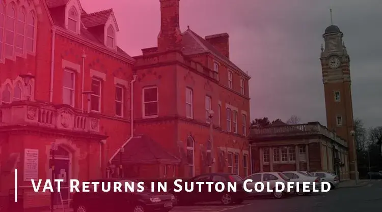 Vat Returns in Sutton Coldfield