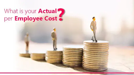 What is your Actual Per Employee Cost?